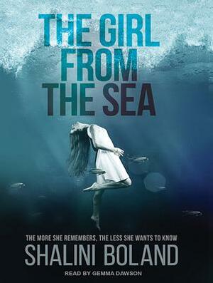 The Girl from the Sea by Shalini Boland