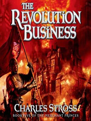 The Revolution Business by Charles Stross