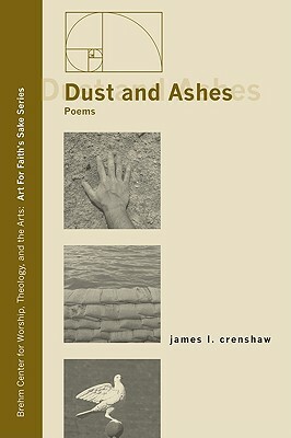 Dust and Ashes by James L. Crenshaw