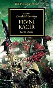 První kacíř by Aaron Dembski-Bowden