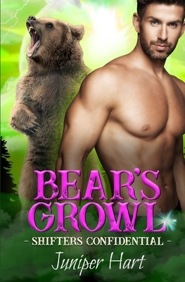 Bear's Growl by Juniper Hart