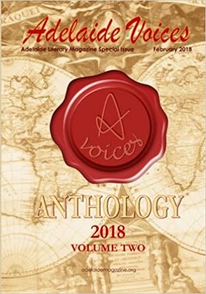Adelaide Voices Anthology Volume 2 by Jaime Parker Stickle, Janel Brubaker, Stevan V. Nikolic