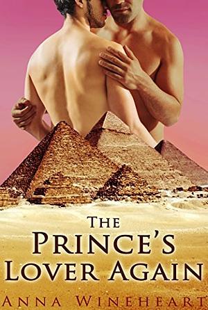 The Prince's Lover Again by Anna Wineheart