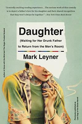 Daughter by Mark Leyner