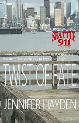 Twist of Fate by Jennifer Hayden