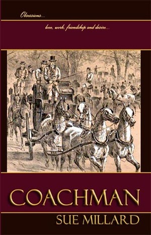 Coachman by Sue Millard, Susan Millard