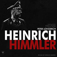 Heinrich Himmler by Peter Longerich