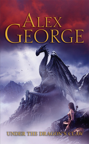 Under the Dragon's Claw by Alex George