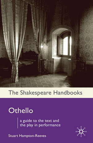 Othello by Stuart Hampton-Reeves, John Russell Brown