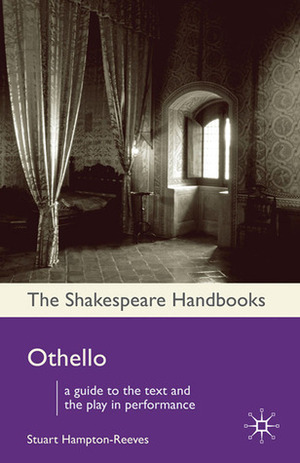 Othello by John Russell Brown, Stuart Hampton-Reeves