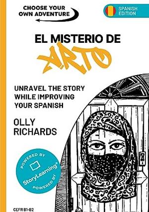 Choose Your Own Story: El Misterio de Arto: Unravel the Story while Improving your Spanish by Olly Richards