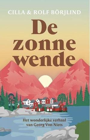 De zonnewende: het wonderlijke verhaal van Georg Von Niets by Rolf Börjlind, Cilla Börjlind