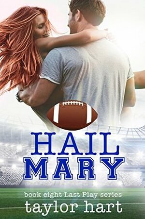 Hail Mary by Jennifer Youngblood, Taylor Hart