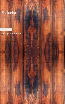 Malcolm by George MacDonald