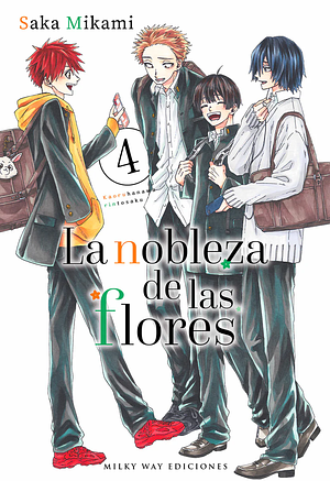 La nobleza de las flores, Volume 4 by Saka Mikami