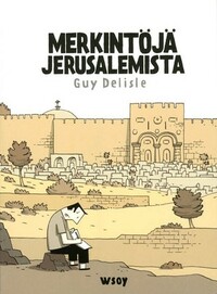 Merkintöjä Jerusalemista by Guy Delisle, Saara Pääkkönen