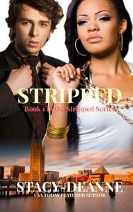 Stripped by Stacy-Deanne
