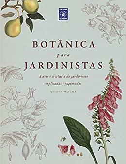 Botânica Para Jardinistas by Geoff Hodge