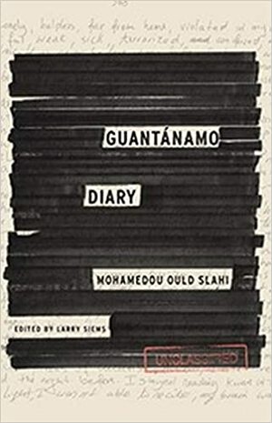 Diário de Guantánamo by Mohamedou Ould Slahi
