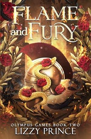 Flame and Fury: Olympus Games by Lizzy Prince, Lizzy Prince