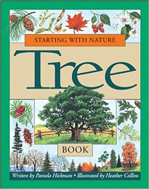 Tree Book (Starting with Nature) by Pamela Hickman