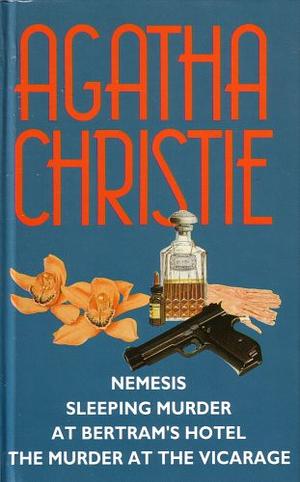 Nemesis / Sleeping Murder / At Bertrams Hotel / The Murder At The Vicarage by Agatha Christie