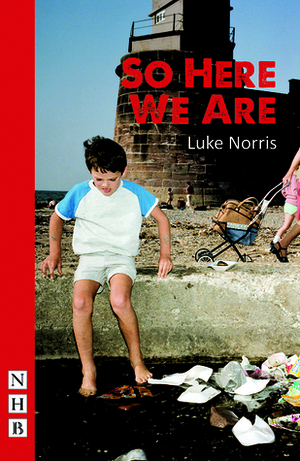 So Here We Are by Luke Norris