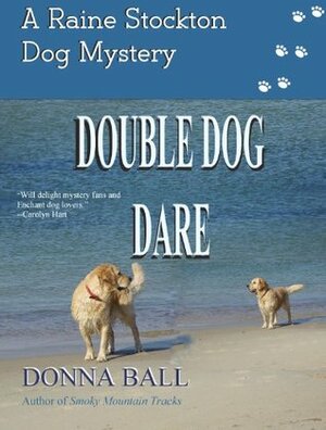 Double Dog Dare by Donna Ball