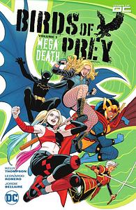 Birds of Prey, Vol. 1: Megadeath by Kelly Thompson