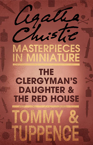 The Clergyman's Daughter/Red House by Agatha Christie