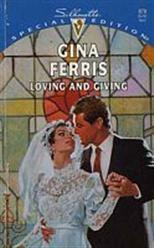 Loving And Giving by Gina Ferris