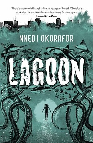 Lagoon by Nnedi Okorafor