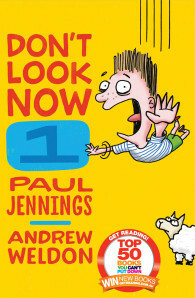 Don't Look Now by Andrew Weldon, Paul Jennings