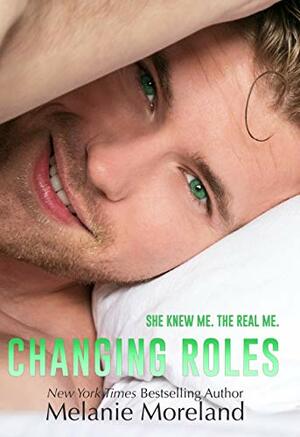 Changing Roles by Melanie Moreland