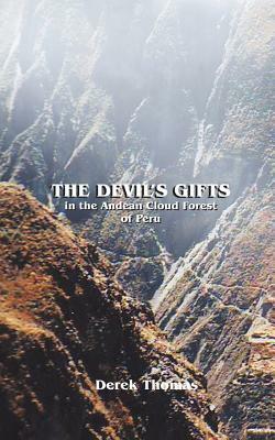 The Devil's Gifts by Derek Thomas