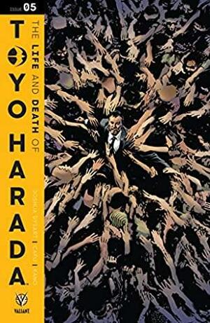 The Life and Death of Toyo Harada #5 by Jackson Butch Guice, Joshua Dysart