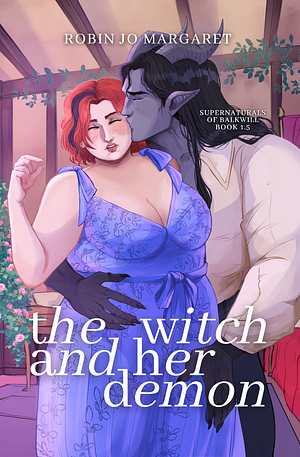 The Witch and Her Demon by Robin Jo Margaret