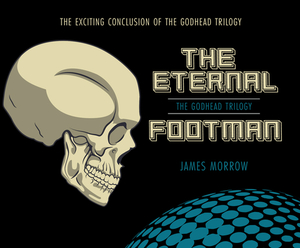 The Eternal Footman by James Morrow