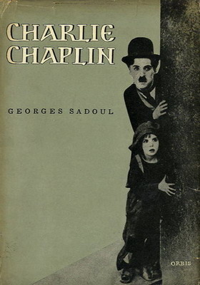 Charlie Chaplin by Georges Sadoul