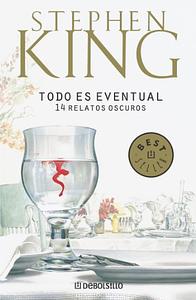 Todo es eventual by Stephen King