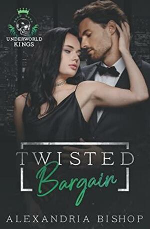 Twisted Bargain: A Small-Town Billionaire Romance by Alexandria Bishop