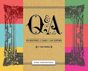 Q&A a Day for Creatives: A 4-Year Journal by Potter Style