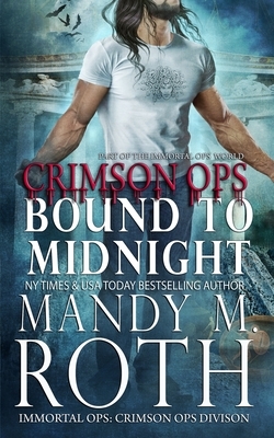 Bound to Midnight by Mandy M. Roth