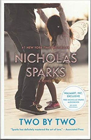 Two By Two by Nicholas Sparks