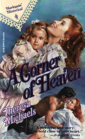 A Corner of Heaven by Theresa Michaels