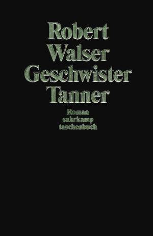 Geschwister Tanner by Robert Walser