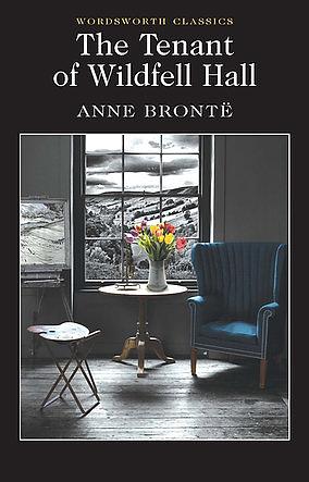 The Tenant of Wildfell Hall by Anne Brontë