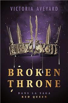 Broken Throne by Victoria Aveyard