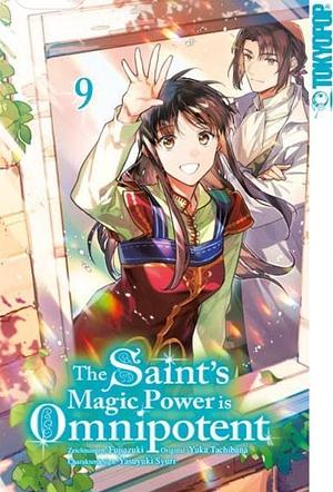 The Saint's Magic Power is Omnipotent 09, Volume 9 by Yuka Tachibana