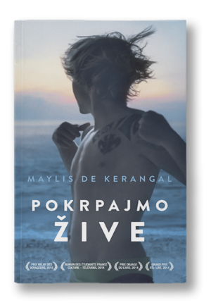 Pokrpajmo žive by Maylis de Kerangal